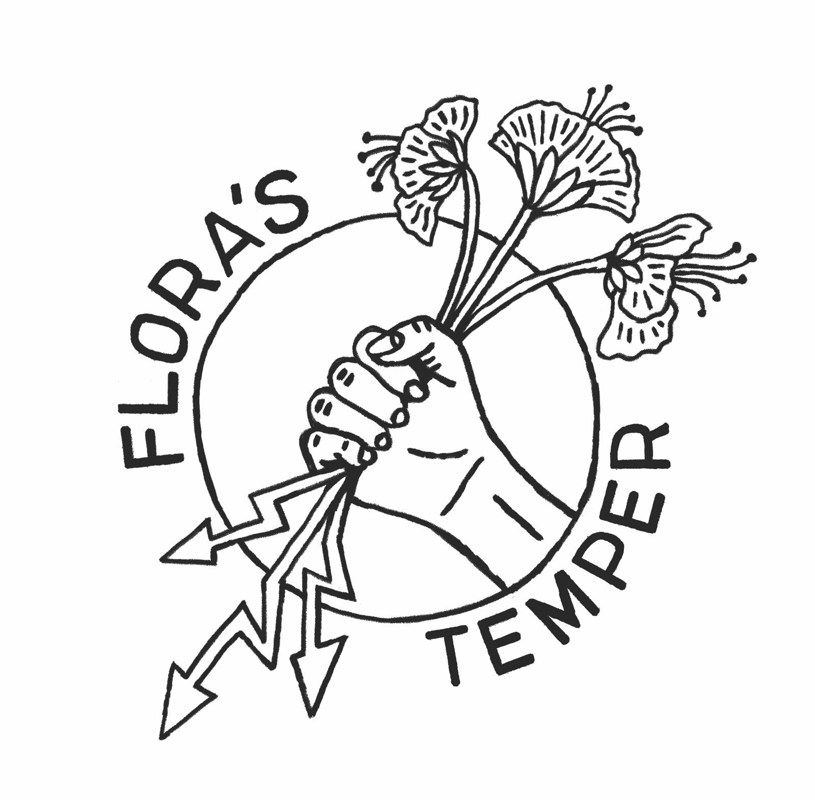 Flora's Temper Flora's Temper